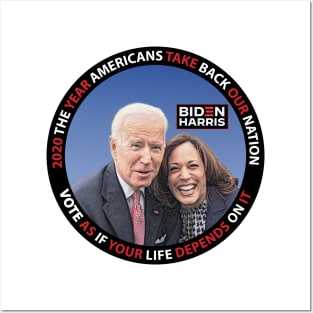 Biden Harris 2020 The Year Americans Take Back Our Nation - in Blue Posters and Art